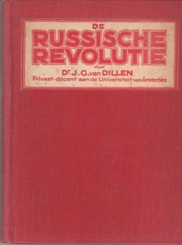 De Russische revolutie door J.G. van Dillen - 1