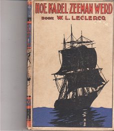 Hoe Karel zeeman werd door W.L. Leclercq