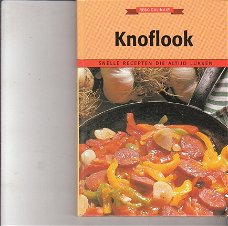 Knoflook, snelle recepten die altijd lukken