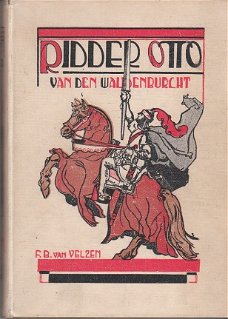 Ridder Otto van den Waldenburcht door F.B. van Velzen