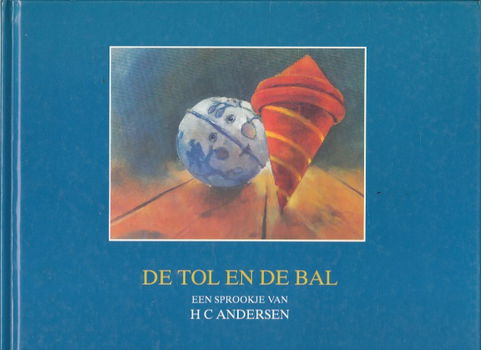 De tol en de bal, een sprookje van H.C. Andersen - 1