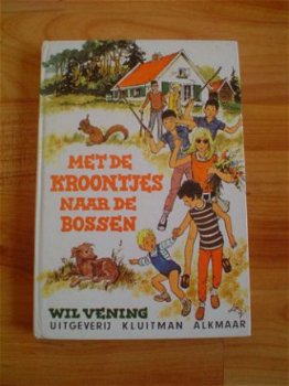 Met de Kroontjes naar de bossen door Wil Vening - 1