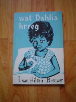 Wat Dahlia kreeg door I. van Hilten-Brouwer - 1