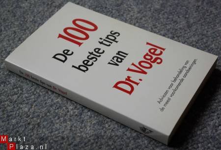 De 100 beste tips van Dr. Vogel - 1