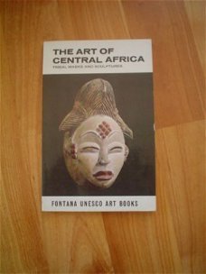 The art of central Africa by William Fagg