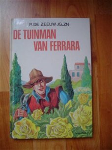 De tuinman van Ferrara door P. de Zeeuw JG.zn