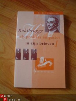 Kohlbrugge als prediker en pastor in zijn brieven I - 1