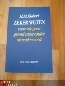 Zeker weten door H.M. Kuitert