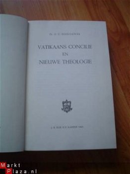 Vatikaans concilie en nieuwe theologie door Berkouwer - 2