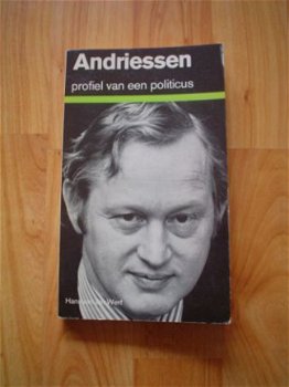 Andriessen, profiel van een politicus door H. v/d Werf - 1
