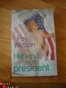 Het kind van de president door Fay Weldon