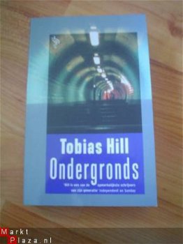 Ondergronds door Tobias Hill - 1