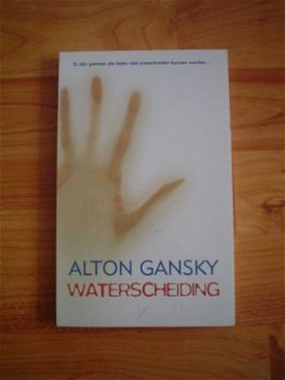 Waterscheiding door Alton Gansky - 1