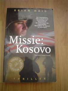 Missie: Kosovo door Brian Haig