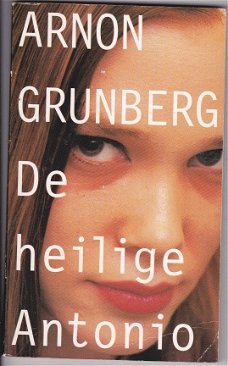 Arnon Grunberg De heilige Antonio