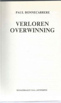 PAUL BONNECARRERE**VERLOREN OVERWINNING**HARDCOVER *DE DAGER - 4