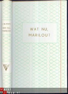 JEAN DU PARC**WAT NU, MARILOU ?**1955**P. VINK **WITTE HARDC