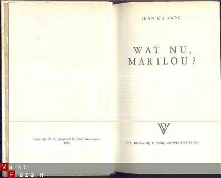 JEAN DU PARC**WAT NU, MARILOU ?**1955**P. VINK **WITTE HARDC - 2