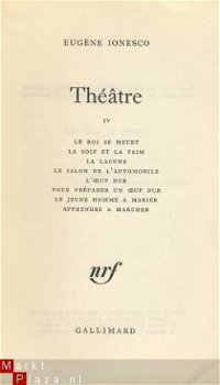 EUGENE IONESCO**THEATRE IV**LE ROI SE MEURT*LA SOIF ET LA FA - 4