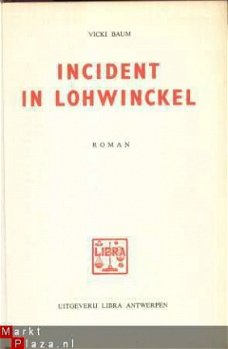 VICKI BAUM**INCIDENT IN LOHWINCKEL**VICKI BAUM++INCIDENT