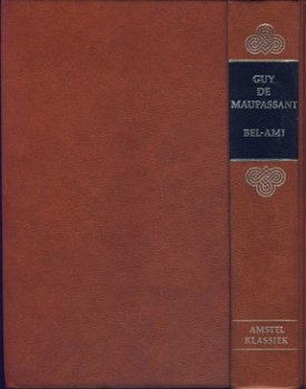 GUY DE MAUPASSANT**BEL-AMI**BRUINE AMSTELKLASSIEKER - 6