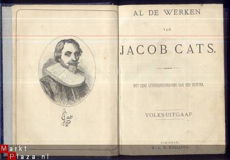 JACOB CATS**AL DE WERKEN VAN JACOB CATS**MET EENE LEVENSBESC - 1