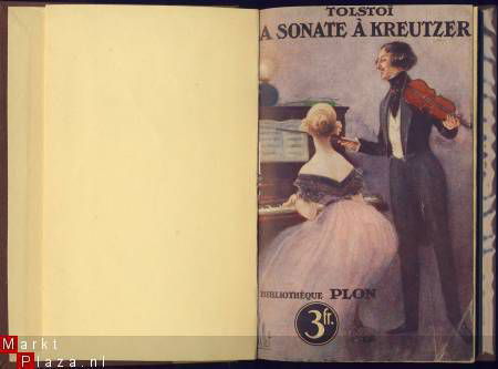 LEON TOLSTOI**1.LA SONATE A KREUTZER.+2.POURQUOI?**PLON HAR - 1