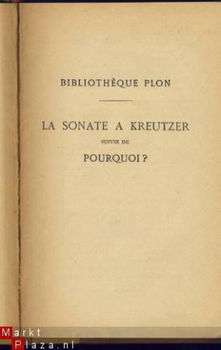 LEON TOLSTOI**1.LA SONATE A KREUTZER.+2.POURQUOI?**PLON HAR - 2