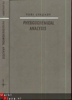 YURI LYALIKOV**PHYSICOCHEMICAL ANALYSIS**MIR PUBLISHERS MIR - 1