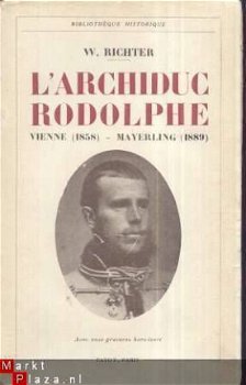 W. RICHTER**L'ARCHIDUC RODOLPHE**VIENNE1858-MAYERLING1889** - 1