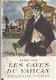 ANDRE GIDE**LES CAVES DU VATICAN**COLLECTION POURPRE*GALLIMA - 1 - Thumbnail