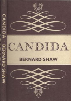 BERNARD SHAW**CANDIDA**A MYSTERY THREE ACTS**A.C.WARD**HARDC - 1