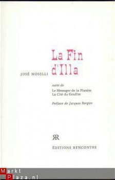 JOSE MOSELLI**LA FIN D'ILLA*MESSAGER PLANETE*CITE DU GOUFRE* - 2