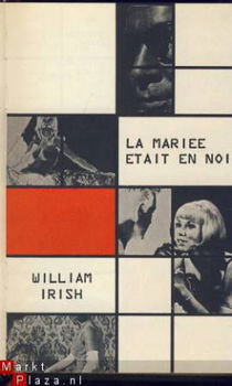 WILLIAM IRISH**LA MARIEE ETAIT EN NOIR**RELIURE EXTRA SOLIDE - 3