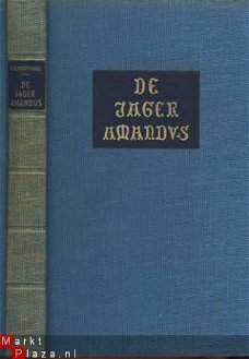 F. R. BOSCHVOGEL**DE JAGER AMANDUS**LINNEN+TEXTUUR BOEK-BAND