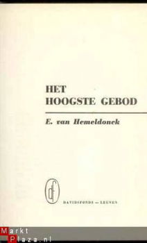 E. VAN HEMELDONCK ** HET HOOGSTE GEBOD ** E. VAN HEMELDONCK - 2