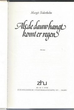 MARGIT SÖDERHOLM**ALS DE DAUW HANGT KOMT ER REGEN**ZHU STOK - 4