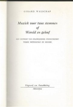 GERARD WALSCHAP**MUZIEK VOOR TWEE STEMMEN*WERELD EN GELOOF** - 2