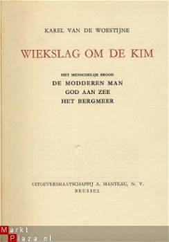 KAREL VAN DE WOESTIJNE**WIEKSLAG OM DE KIM**A. MANTEAU - 2