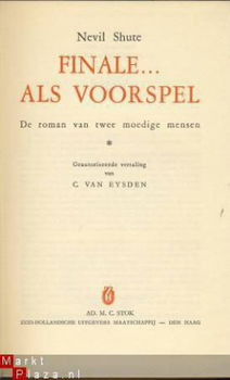 NEVIL SHUTE**FINALE...ALS VOORSPEL*ROMAN TWEE MOEDIGE MENSEN - 2