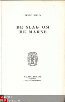 H. ISSELIN**DE SLAG OM DE MARNE*WALTER BECKERS LUXE EDITIE - 2