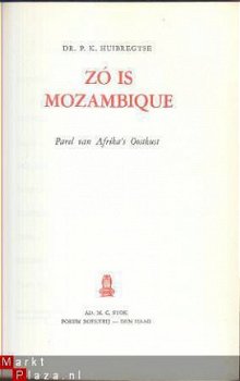 DR. P. K. HUIBREGTSE**ZO IS MOZAMBIQUE**AFRIKA'S OOSTKUST** - 2