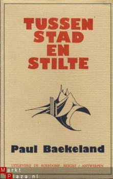 PAUL BAEKELAND**TUSSEN STAD EN STILTE**DE ROERDOMP BRECHT - 1