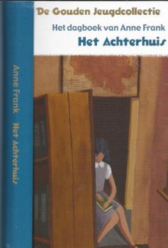 ANNE FRANK**HET ACHTERHUIS**DAGBOEKBRIEVEN**BERT BAKKER** - 4