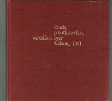 Oude prentkaarten vertellen over Edam (2) W.D. van Zanen