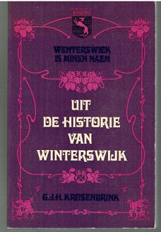 Uit de historie van Winterswijk door G.J.H. Krosenbrink