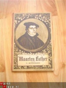 Maarten Luther door C. Brouwer