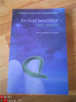 En god beschikte een worm door Dekker, Meester en Woudenberg - 1