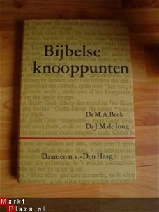 Bijbelse knooppunten door M.A. Beek en J.M. de Jong