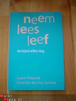 Neem, lees, leef door Klapwijk en De Vries-Sytsma - 1